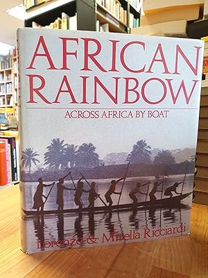 Bild des Verkufers fr African Rainbow - Across Africa By Boat, zum Verkauf von Antiquariat Orban & Streu GbR