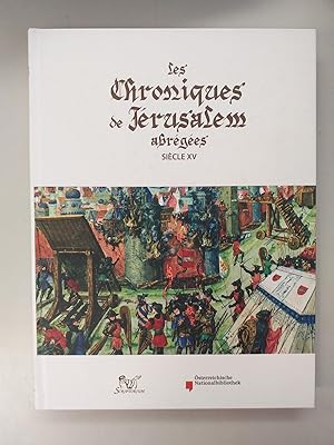 LES CHRONIQUES DE JERUSALEM ABREGUES - SIECLE XV
