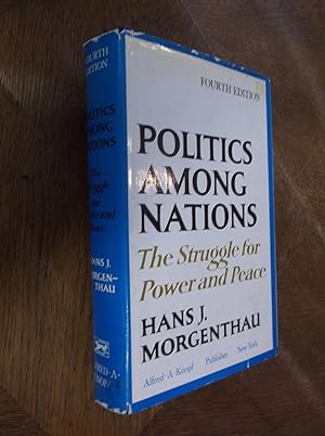 Imagen del vendedor de Politics Among Nations: The Struggle for Power and Peace (Fourth Edition) a la venta por Barker Books & Vintage
