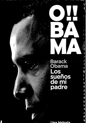 Imagen del vendedor de OBAMA LOS SUEOS DE MI PADRE: UNA HISTORIA DE RAZA Y HERENCIA (Spanish Edition) a la venta por Papel y Letras