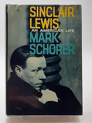 Sinclair Lewis: An American Life .