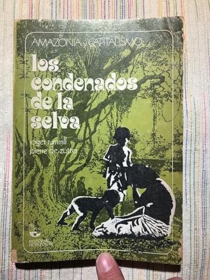 Imagen del vendedor de Los condenados de la selva. Amazonia y capitalismo a la venta por Campbell Llibres