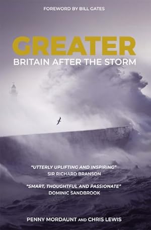 Immagine del venditore per Greater : Britain After the Storm venduto da GreatBookPrices