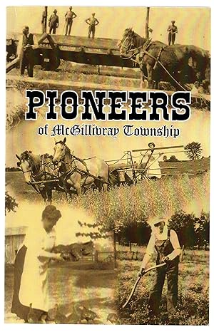 Immagine del venditore per John J. Cassidy's Pioneers of McGillivray Township venduto da Attic Books (ABAC, ILAB)