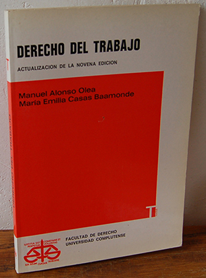 Seller image for DERECHO DEL TRABAJO -Actualizacin de la novena edicin- for sale by EL RINCN ESCRITO