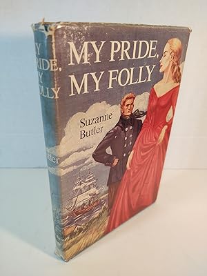 Imagen del vendedor de My Pride, My Folly 1st edition a la venta por HGG Books