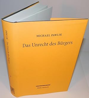 Seller image for DAS UNRECHT DES BURGERS grundlinien der allgemeinen verbrechenslehre for sale by Librairie Montral