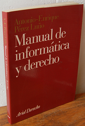 Seller image for MANUAL DE INFORMTICA Y DERECHO for sale by EL RINCN ESCRITO