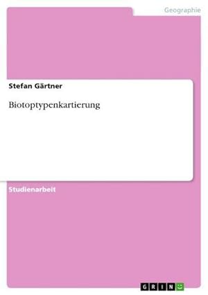 Bild des Verkufers fr Biotoptypenkartierung zum Verkauf von AHA-BUCH GmbH