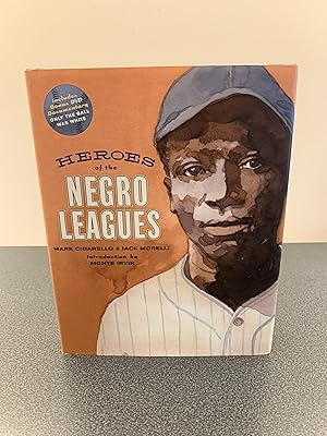 Bild des Verkufers fr Heroes of the Negro Leagues [Includes Bonus DVD Documentary] [FIRST EDITION, FIRST PRINTING] zum Verkauf von Vero Beach Books