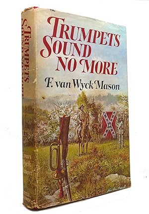 Seller image for TRUMPETS SOUND NO MORE for sale by Rare Book Cellar