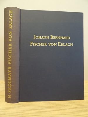 Bild des Verkufers fr Johann Bernhard Fischer von Erlach. Grosse Meister, Epochen und Themen der sterreichischen Kunst. Wien, Herold, 1976. 2. neubearbeitete und erweiterte Auflage. Frontispiz, 404 Seiten. Mit zahlreichen Abbildungen. 4. Goldgeprgter Orig.-Leinenband (Rcken leicht lichtrandig). zum Verkauf von Antiquariat Daniel Schramm e.K.