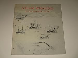 Bild des Verkufers fr Steam Whaling in the Western Arctic zum Verkauf von rareviewbooks