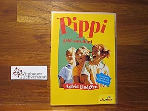 Bild des Verkufers fr Pippi Langstrumpf - Pippi geht von Bord zum Verkauf von Antiquariat im Kaiserviertel | Wimbauer Buchversand