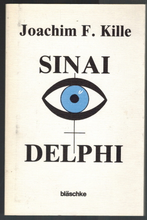 Sinai und Delphi: Lyrik, Prosa, Novelle