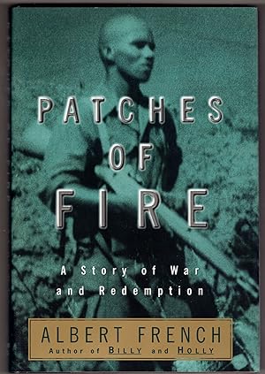 Imagen del vendedor de Patches of Fire: A Story of War and Redemption a la venta por Eureka Books