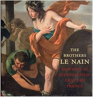 Image du vendeur pour Brothers Le Nain: Painters of Seventeenth-Century France mis en vente par Diatrope Books