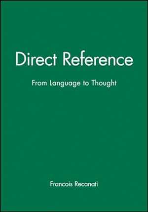 Image du vendeur pour Direct Reference : From Language to Thought mis en vente par GreatBookPricesUK