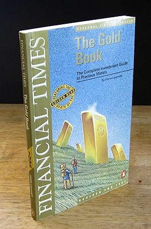 Seller image for The Gold Book: The Complete Investment Guide to Precious Metals (Featuring the Death of the Golden Bear) for sale by The BiblioFile