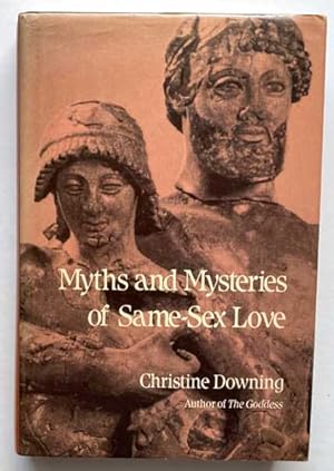 Image du vendeur pour Myths and Mysteries of Same-Sex Love mis en vente par Hang Fire Books