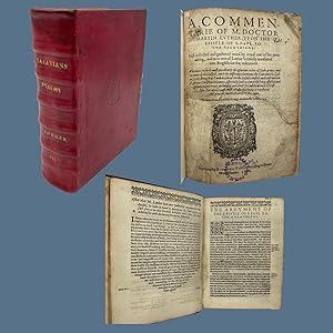 A Commentarie Of M. Doctor Martin Luther Vpon The Epistle Of S. Paul To The Galathians [Bound Wit...