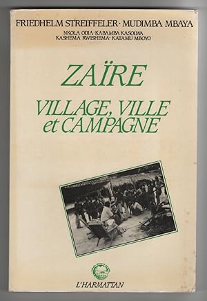Village, Ville Et Migration Au Zaire Enque^te Psycho-Sociologique Sur Le Mouvement Des Population...