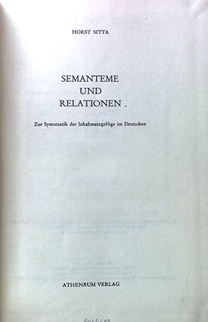 Bild des Verkufers fr Semanteme und Relationen. Zur Systematik der Inhaltssatzgefge im Deutschen, zum Verkauf von books4less (Versandantiquariat Petra Gros GmbH & Co. KG)