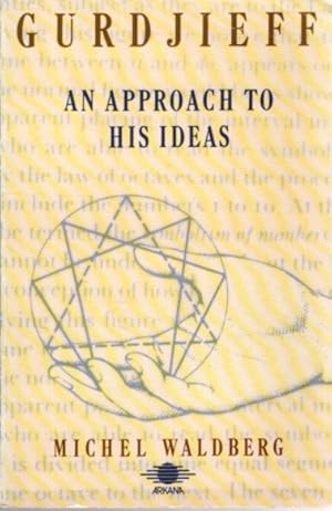 Seller image for GURDJIEFF: AN APPROACH TO HIS IDEAS for sale by By The Way Books
