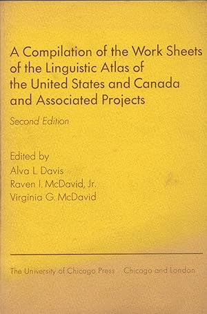 Seller image for A Compilation of the Work Sheets of the Linguistic Atlas of the U S and Canada and Associated Projects for sale by Cider Creek Books