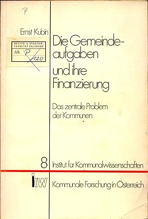 Bild des Verkufers fr Die Gemeindeaufgaben und ihre Finanzierung Das zentrale Problem der Kommunen zum Verkauf von avelibro OHG