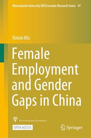 Bild des Verkufers fr Female Employment and Gender Gaps in China zum Verkauf von AHA-BUCH GmbH