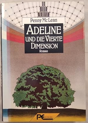 Bild des Verkufers fr Adeline und die vierte Dimension. zum Verkauf von KULTur-Antiquariat