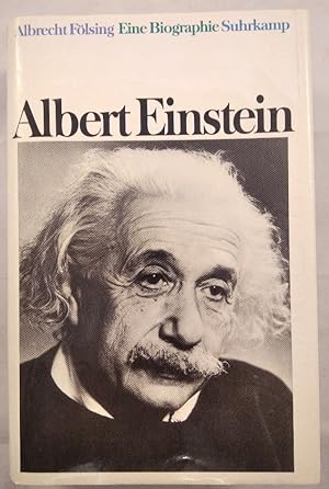 Albert Einstein. Eine Biographie.