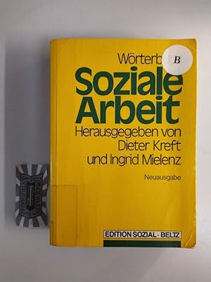 Seller image for Wrterbuch soziale Arbeit. Aufgabenfelder, Praxisfelder, Begriffe und Methoden der Sozialarbeit und Sozialpdagogik. (Edition sozial). for sale by Druckwaren Antiquariat