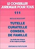 Seller image for Tutelle, Curatelle, Conseil De Famille. Les Droits Des Mineurs Et Des Majeurs Protgs, Numro 111, for sale by RECYCLIVRE