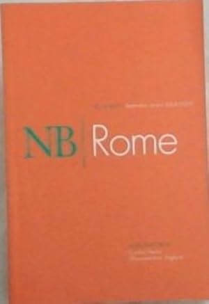 Immagine del venditore per NB / ROME - NOTA BENE/destination review ISSUE EIGHT - VOLUME TWO- (Also Featuring- Cowley Manor, Gloucestershire, England) venduto da Chapter 1