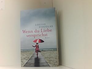 Seller image for Wenn du Liebe versprichst : Roman. = The love of my life for sale by Book Broker
