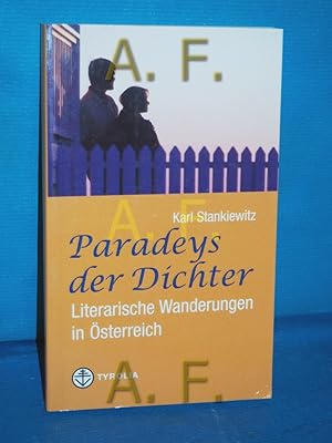 Bild des Verkufers fr Paradeys der Dichter : literarische Wanderungen in sterreich und sdlich des Brenners. zum Verkauf von Antiquarische Fundgrube e.U.