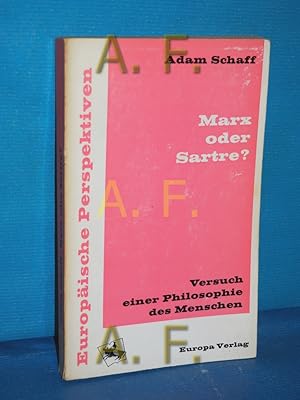 Imagen del vendedor de Marx oder Sartre? Versuch einer Philosophie des Menschen a la venta por Antiquarische Fundgrube e.U.