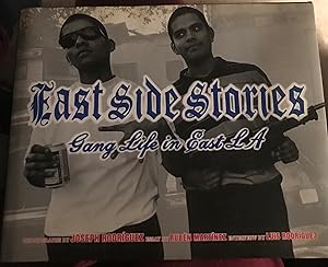 Imagen del vendedor de East Side Stories: Gang Life in East LA a la venta por Rob Warren Books