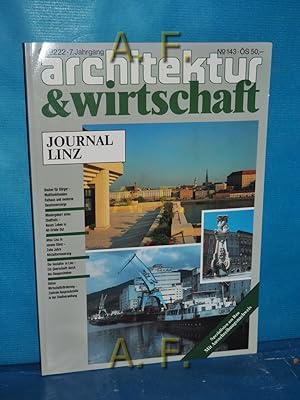 Bild des Verkufers fr Architektur und Wirtschaft, No. 143, 7. Jahrgang : Journal Linz. zum Verkauf von Antiquarische Fundgrube e.U.