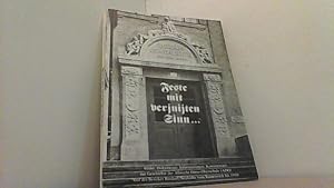 Bild des Verkufers fr Feste mit verjnijten Sinn. Bilder, Dokumente, Informationen, Kommentare zur Geschichte der Albrecht-Drer-Oberschule u. des Bezirkes Rixdorf/Neuklln vom Kaiserreich bis 1950. zum Verkauf von Antiquariat Uwe Berg