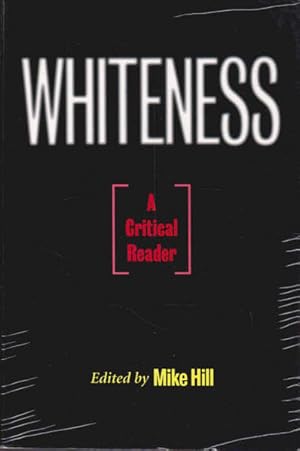 Whiteness: A Critical Reader