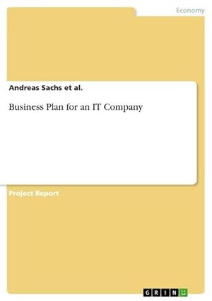 Bild des Verkufers fr Business Plan for an IT Company zum Verkauf von AHA-BUCH GmbH