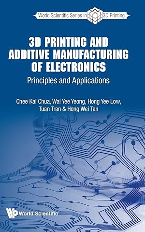 Imagen del vendedor de 3D Printing and Additive Manufacturing of Electronics: Principles and Applications a la venta por moluna