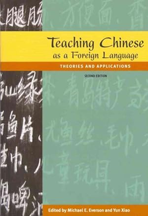 Imagen del vendedor de Teaching Chinese As a Foreign Language : Theories and Applications a la venta por GreatBookPrices
