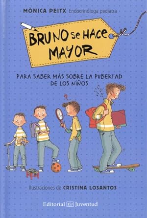 Seller image for Bruno se hace mayor / Bruno Grows Up -Language: spanish for sale by GreatBookPrices