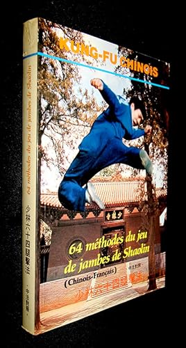 Imagen del vendedor de 64 mthodes du jeu de jambes de Shaolin a la venta por Abraxas-libris