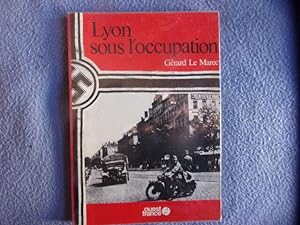 Immagine del venditore per Lyon sous l'occupation venduto da arobase livres