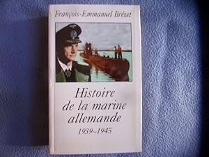 Imagen del vendedor de Histoire de la marine allemande 1939-1945 a la venta por arobase livres